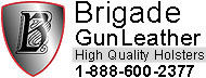 Brigade GunLeather- Holsters, Leather Gun Holsters, Accessories